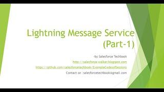 Lightning Message Service -1 (Introduction & creation)