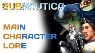 Subnautica Lore: Main Character | Video Game Lore