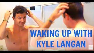 Waking Up with Kyle Langan