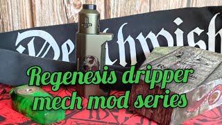 Deathwish modz Regenesis "partie 2" le dripper en montage méca 8.4V 