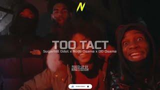 SugarHill Ddot x Notti Osama x DD Osama - Too Tact #nottigang #ddosama #sugarhillddot #nottiosama