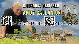 Never Mind the Matchlocks interview with Author Andy Callan