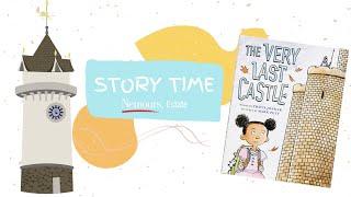 Story Time with Nemours Estate: The Very Last Castle