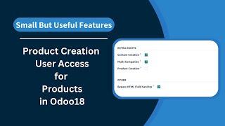 Product Creation User Access Group | Odoo 18