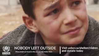 No child should be left outside: help us shelter them - UNHCR Canada DRTV