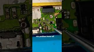 #shorts Honor 9, 10 Lite mic not working | mic path 100% working solution #mobilerepairing