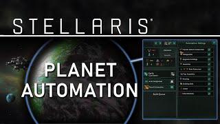 What is Planetary Automation? | Stellaris