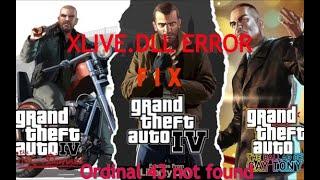 GTA 4:|xlive fix|Ordinal Not Found, the Ordinal Could Not Be Located in the Dynamic Link Library FIX