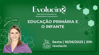 Palestra Gratuita - Educação primária e o infante 