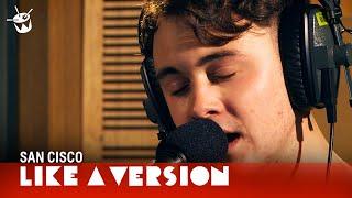 San Cisco cover Daft Punk 'Get Lucky' for Like A Version