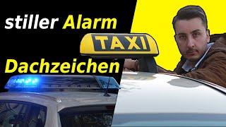 Wie funktioniert das Taxi Dachzeichen und was ist der "Stille Alarm" ?! | TAXI-FAQ02