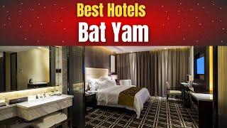 Best Hotels in Bat Yam