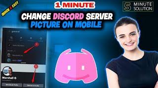 How to change discord server picture on mobile 2024 (Quick & Easy)