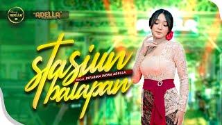 STASIUN BALAPAN - Difarina Indra Adella - OM ADELLA