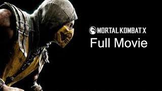 Mortal Kombat X - Full Movie - All Cutscenes[ HD ]