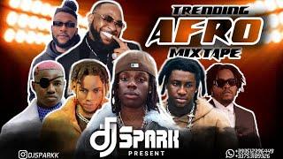 LATEST JULY 2024 NAIJA NONSTOP TRENDING AFRO MIX{TOP NAIJA HITS MIXTAPE}BY DJ SPARK / KIZZ DANIEL