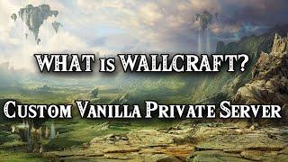 WHAT IS WALLCRAFT?