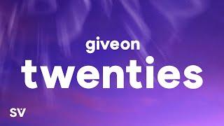 GIVĒON - TWENTIES (Lyrics)