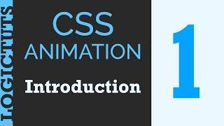 Introduction to Css animations for beginners by Logictuts