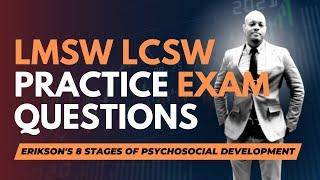 Quick Review of Erikson's 8 Stages of Development | LMSW/LCSW Practice Questions