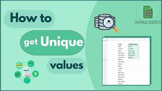 Google Sheets: How To Get Unique Values From A List