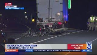 Deadly rollover crash closes NB 101 Freeway through Woodland Hills