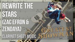 Clarinet Sheet Music: How to play Rewrite the Stars by Zac Efron & Zendaya