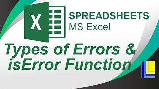 MS Excel | Types of Errors & isError Function