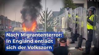 Nach Migrantenterror: In England entlädt sich der Volkszorn