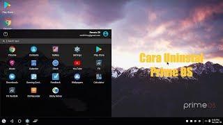 Cara Uninstall Prime OS