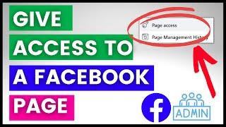 (NEW Method) - How To Give Access To A Facebook Business Page? [in 2023]