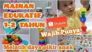 MAINAN EDUKASI 1-2 TAHUN SHOPEE | MELATIH KECERDASAN ANAK