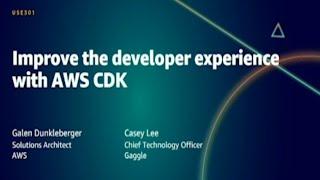 AWS Summit DC 2021: Improve the developer experience with AWS CDK