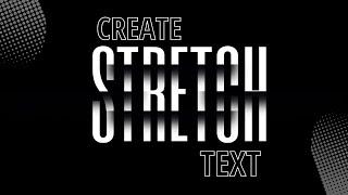 How To Create A Stretched Text // Canva Web Tutorial