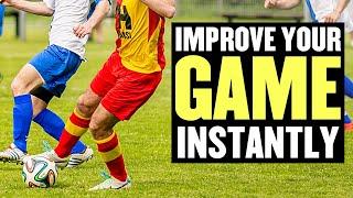 11 Soccer Tips To Improve Your Game INSTANTLY