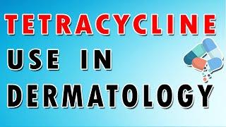 Tetracyclines Mechanism And Side Effects - Bacteriostatic or bactericidal [Dermatology Course 16/60]