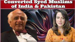 #SalmanRashid Converted Syed of India & Pakistan #ArzooKazmi