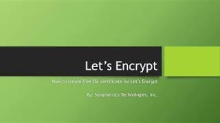 Easiest way to create free SSL certificate for Lets Encrypt without scripting