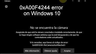 Camera 0xA00F4244 - Error de Cámara We can’t find your camera 0xA00F4244 error on Windows 10