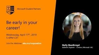 Be early in your career! | Holly Boothroyd | Microsoft UK