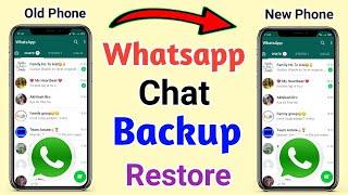 Whatsapp Chats Backup And Restore 2021 !! How to Transfer Whatsapp Chats Old Phone to New Phone 2021