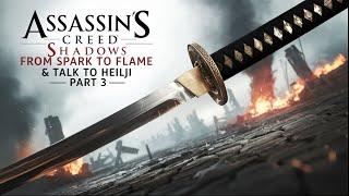 Assassin's Creed Shadows - From Spark to Flame & Talk to Heiji  3