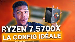 LA CONFIG IDEALE pour le RYZEN 7 5700X