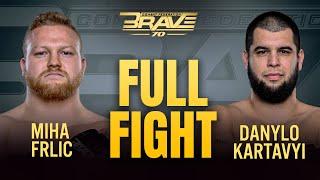 Miha Frilic vs Danylo Kartavyi | FREE FIGHT | BRAVE CF 88