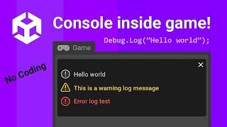 Show Console messages inside your game - Unity Tutorial