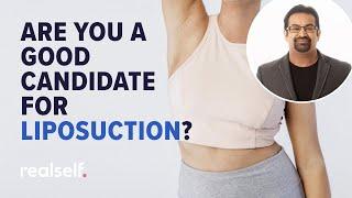 Am I a Good Candidate for Liposuction? One Expert Weighs In