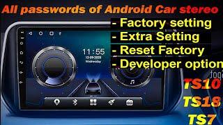 جميع الباسورد لشاشة اندرويد للسيارة passwords of Android Car stereo Factory setting Reset Factory