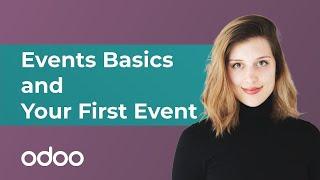 Events Basics and Your First Event | Odoo Marketing