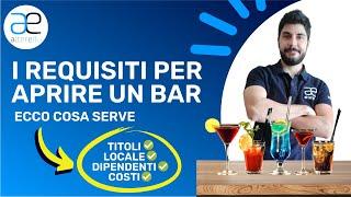 I Requisiti Per APRIRE UN BAR: Ecco Cosa Serve