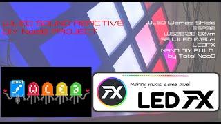 SOUND REACTIVE WLED 0.13b4 – NooB DIY project – LEDFX - WS2812B LEDs Full